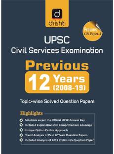 UPSC CIVIL SERVICES EXAMINATION PREVIOUS 12 YEARS (2008-19)