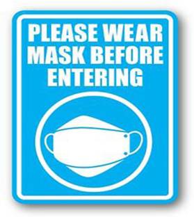 DECOR Production Please Wear Mask Before Entering Emergency Sign
