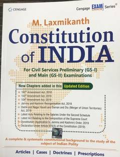 M. Laxmikanth CONSTITUTION OF INDIA FOR (CIVIL SERVICES PRELIMINARY ) GS-I AND MAIN (GS II ) EXAMINATIONS