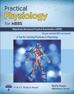 Practical Physiology for MBBS - Objectively Structured Practical Examination (OSPE) - As per revised MCI Curriculum