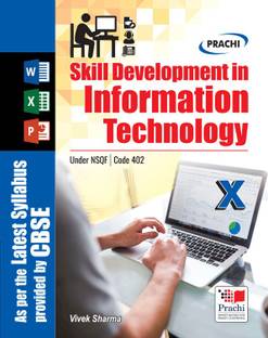 Skill development in Information Technology Information Technology Class 10 (IT code 402)