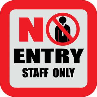 imbue NO Entry Emergency Sign