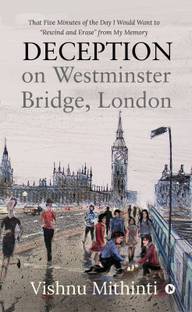 Deception on Westminster Bridge, London