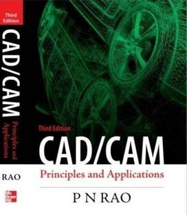 CAD/CAM  - Principles and Applications