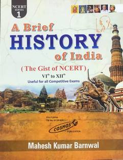A BRIEF HISTORY OF INDIA (The Gist Of NCERT