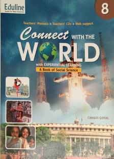 CONNECT WITH THE WORLD A BOOK OF SOCIAL SCIENCE -8