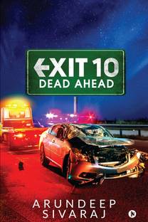Exit 10 - Dead Ahead