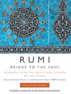 Rumi Bridge to the Soul