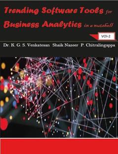 Trending Software Tools for Business Analytics: (In a Nutshell) Vol - 2
