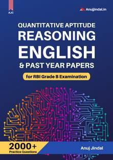 RBI Grade B Phase 1 Book - Quantitative Aptitude, Reasoning, English & Past Year Papers - Anuj Jindal