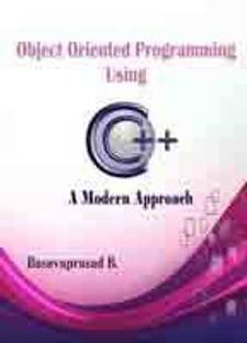 Object-Oriented Programming Using C++ A Modern Approach
