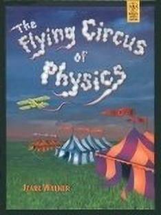 The Flying Circus of Physics, 2nd Edition 2nd Edition