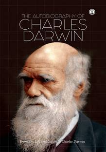 The Autobiography of Charles Darwin