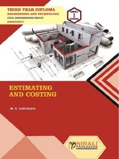 ESTIMATING AND COSTING - For Diploma in Civil Engineering - As per MSBTE's I Scheme Syllabus - Third Year (TY) Semester 5 (V)