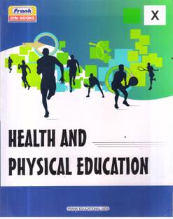 HEALTH AND PHYSICAL EDUCATION CLASS -X