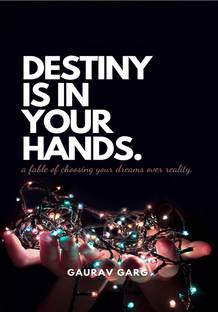Destiny is in your hands.