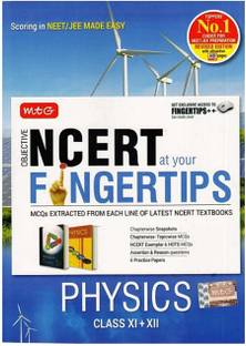 Mtg Objective Ncert At Your Fingertip Physics For Class Xi And Xii Edition 2019