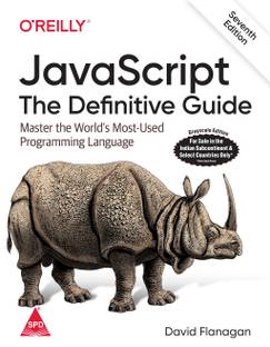 JavaScript: The Definitive Guide: Master the World's Most-Used Programming Language, 7th Edition (Greyscale Indian Edition) (Paperback, David Flanagan)