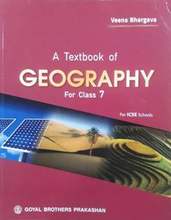 A TEXTBOOK OF ICSE GEOGRAPHY CLASS-7