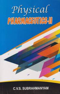 Physical Pharmaceutics-Ii  - Physical Pharmaceutical-II with 1 Disc