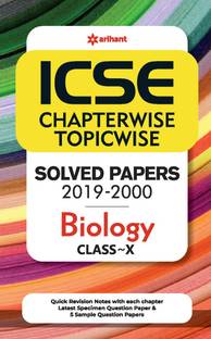 Icse Chapterwise Topicwise Solved Papers Biology Class 10 for 2021 Exam