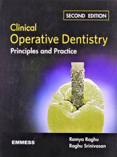 Clinical operative dentistry principles and practice