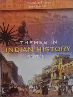 Ncert Themes In Indian History Part-III For Class-12 TextBook In History