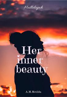 Her inner beauty