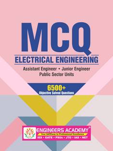 6500+ MCQs Objective Practice Book for Electrical Engineering: 7th Edition : All State: Assistant Engineer /Junior Engineer, SSC-JE, PSUs Exams: English Language  - Electrical Engineering MCQ for All State-AE/JE Exams