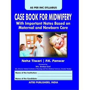 Case Book for Midwifery with Important Notes Based on Maternal and Newborn Care