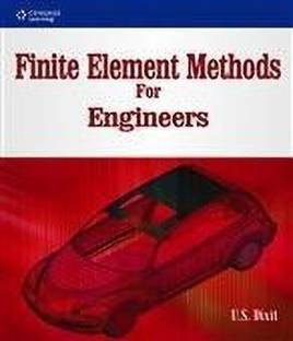 Finite Element Methods for Engineers 1st  Edition