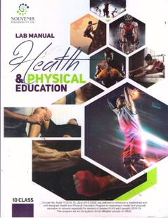 LAB MANUAL HEALTH & PHYSICAL EDUCATION CLASS -10