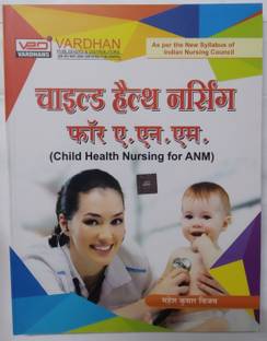 Child Health Nursing For A.N.M