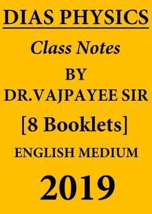 Dias Physics Class Notes By Vajpayee Sir - 2019 [8 Booklets] English Medium (Photocopy)