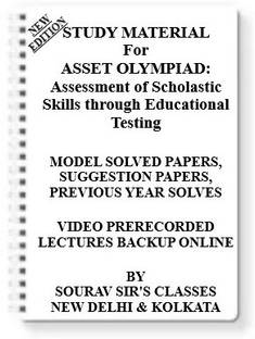 ASSET OLYMPIAD Assessment Of Scholastic Skills Through Educational Testing [ PACK OF 4 BOOKS ] Study Material +MODEL SOLVED PAPERS+SUGGESTION PAPERS+PREVIOUS YEAR SOLVES+VIDEO PRERECORDED LECTURES BACKUP ONLINE