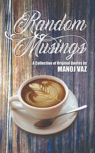 Manoj Vaz's Random Musings