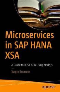 Microservices in SAP HANA XSA