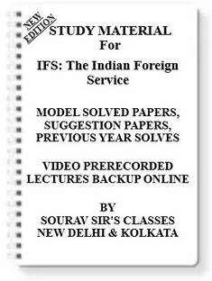 IFS The Indian Foreign Service [ PACK OF 4 BOOKS ] Study Material +MODEL SOLVED PAPERS+SUGGESTION PAPERS+PREVIOUS YEAR SOLVES+VIDEO PRERECORDED LECTURES BACKUP ONLINE