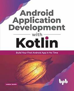Android Application Development with Kotlin