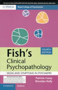 Fish's Clinical Psychopathology,Signs and Symptoms in Psychiatry,4th Ed