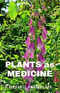 PLANTS as MEDICINE