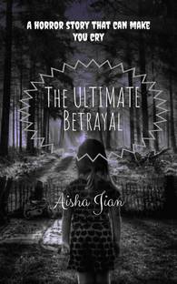 The ULTIMATE Betrayal