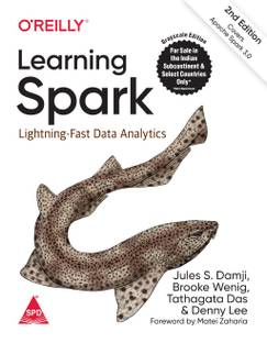 Learning Spark: Lightning-Fast Data Analytics, Second Edition (Greyscale Indian Edition) (Paperback, Jules S. Damji, Brooke Wenig, Tathagata Das)