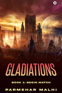 Gladiations  - Book 1: Begin Match