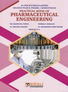 PRACTICAL BOOK OF PHARMACEUTICAL ENGINEERING [For B.Pharmacy - Second Year (SY) - Semester 3]