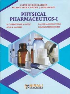 PHYSICAL PHARMACEUTICS 1 [For B.Pharmacy - Second Year (SY) - Semester 3]