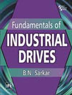 Fundamentals of Industrial Drives 1 Edition