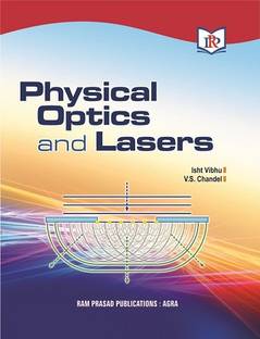 PHYSICAL OPTICS AND LASERS