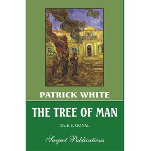 The Tree of Man : A Critical Study