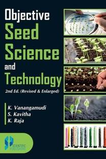 OBJECTIVE SEED SCIENCE AND TECHNOLOGY 2ND ED